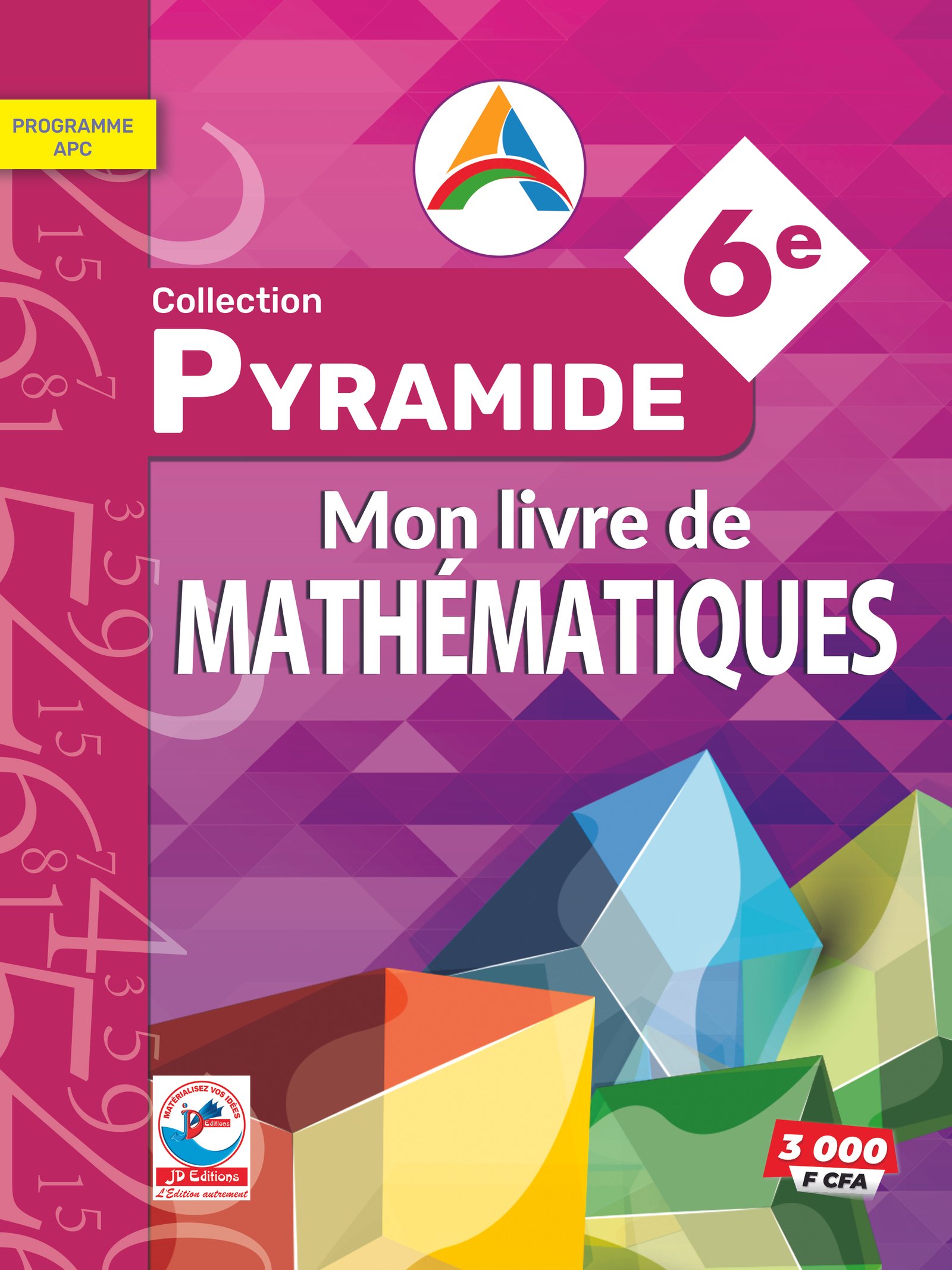 Collection Pyramide — Mathématiques 6e